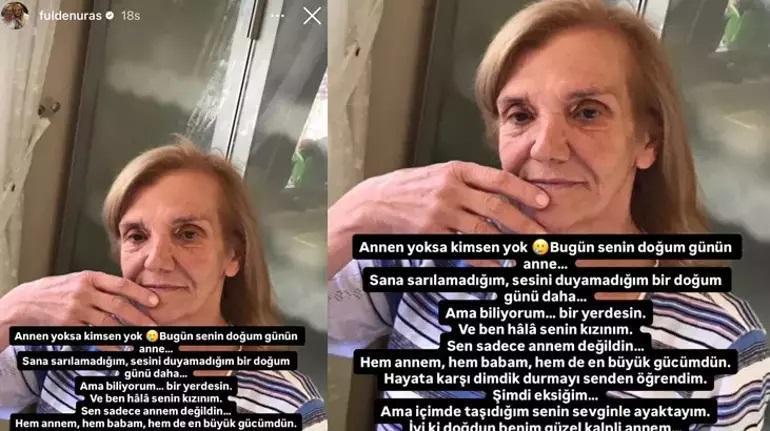 Fulden Urasın anne acısı: Seni her nefeste özlüyorum